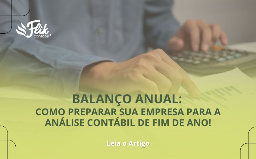 Como preparar sua empresa para a análise contábil de fim de ano?