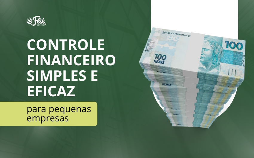 Controle financeiro simples e eficaz para pequenas empresas
