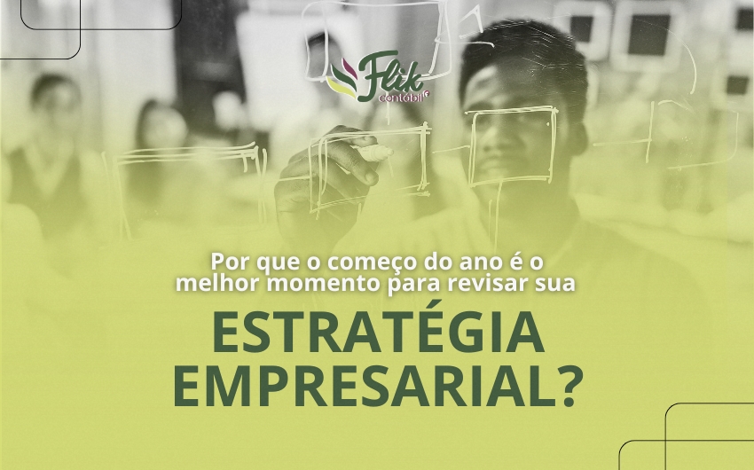 Por que o começo do ano é o melhor momento para revisar sua estratégia empresarial?