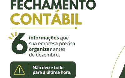 Fechamento contábil: como preparar sua empresa para encerrar o ano sem surpresas